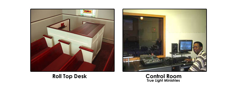 Sample Handmade Rolltop Desk & Control Room for True Light Ministries